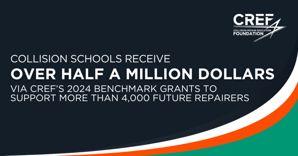 Collision Schools Receive Over Half a Million Dollars via CREF’s 2024 Benchmark Grants to Support More Than 4,000 Future Repairers